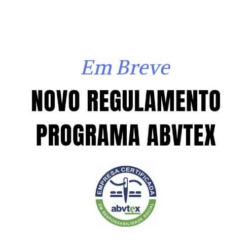 Novo Regulamento do Programa ABVTEX vem aí!