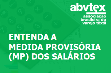 ABVTEX compartilha guia sobre a MP dos Salários