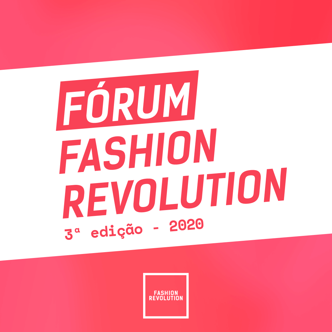 Fórum Fashion Revolution 2020 abre inscrições para submissão de trabalhos