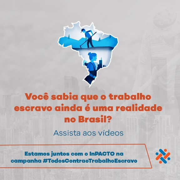 Campanha Nacional de Combate ao Trabalho Escravo