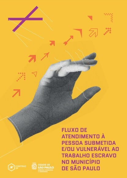 São Paulo publica fluxo atendimento para vítimas de trabalho análogo ao de escravo
