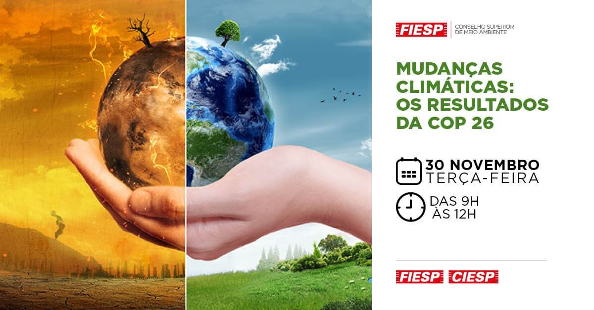 Conselho Superior de Meio Ambiente da Fiesp discute decisões da COP 26