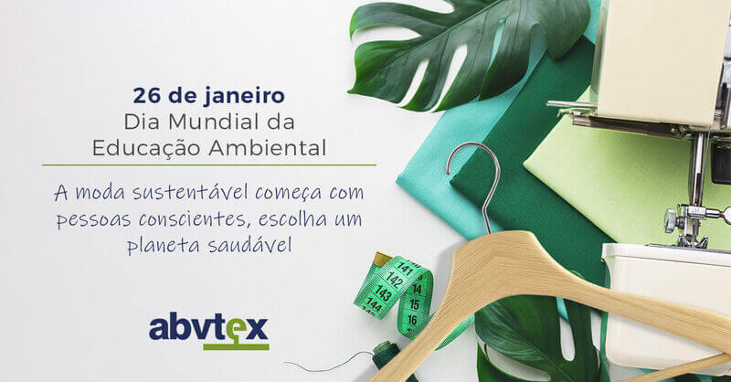 ABVTEX celebra o Dia Mundial da Educação Ambiental promovendo a Moda Sustentável